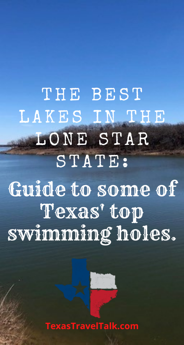 The Best Lakes in the Lone Star State | Texas Travel Talk