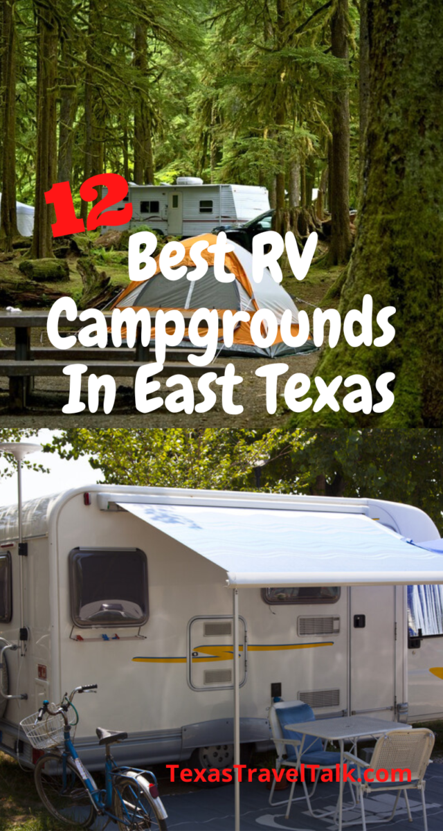 12 Best RV Campgrounds In East Texas Texas Travel Talk