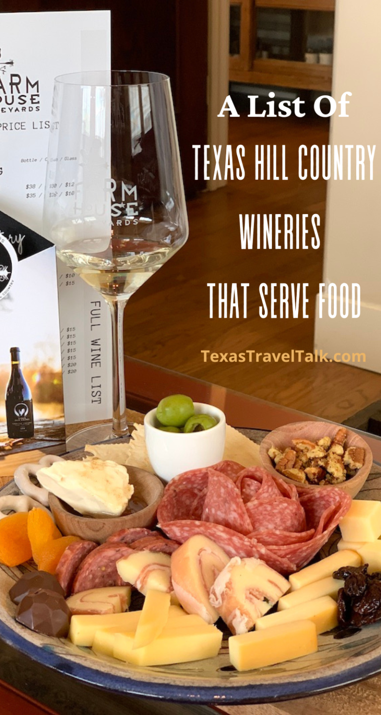 Texas Hill Country Wineries That Serve Food Texas Travel Talk
