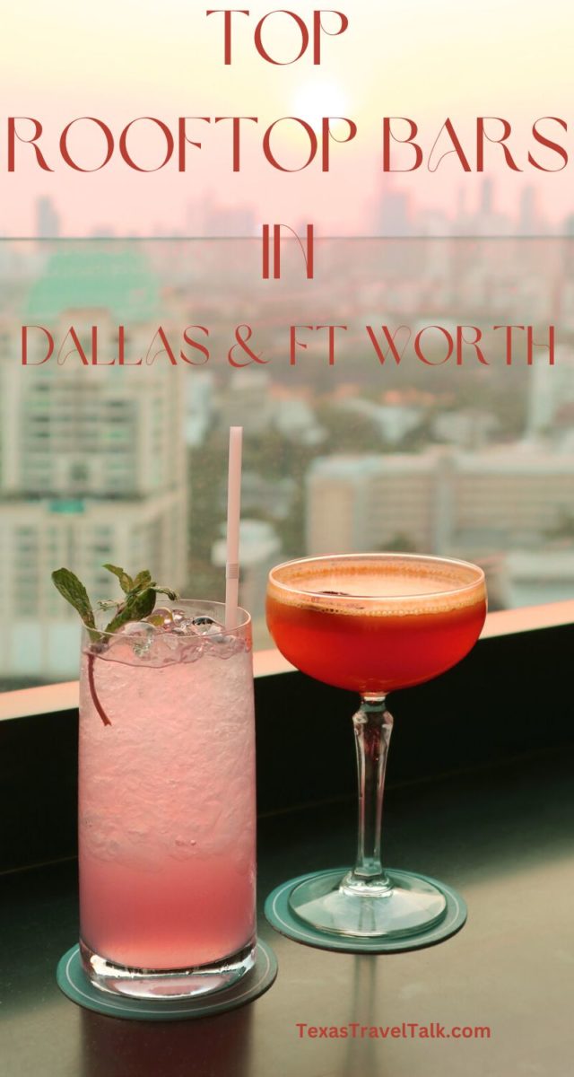 Top Texas Rooftop Bars Dallas & Fort Worth Texas Travel Talk