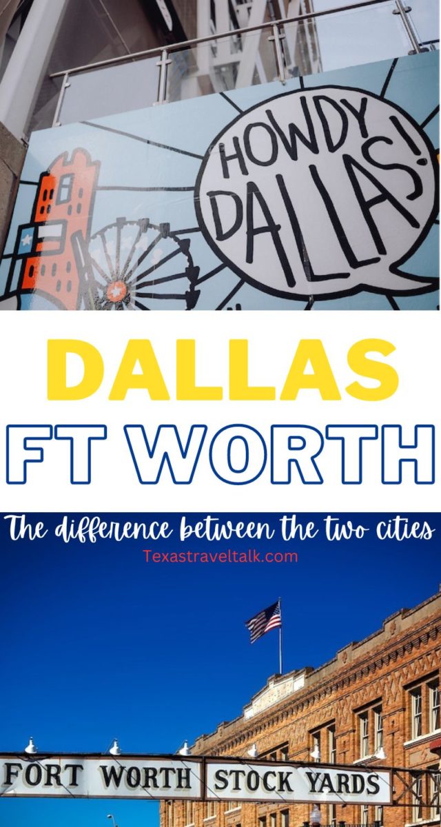 is dallas or fort worth better to visit