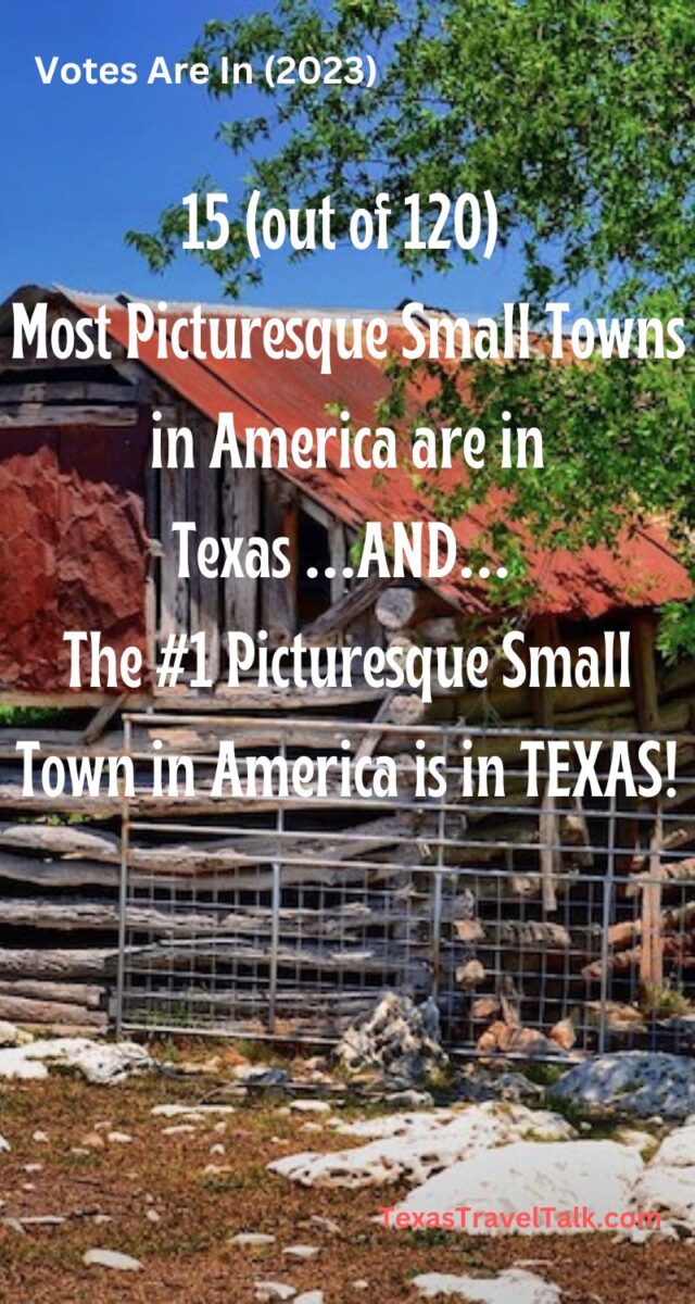 15 Texas Small Towns Voted Most Picturesque In America | Texas Travel Talk