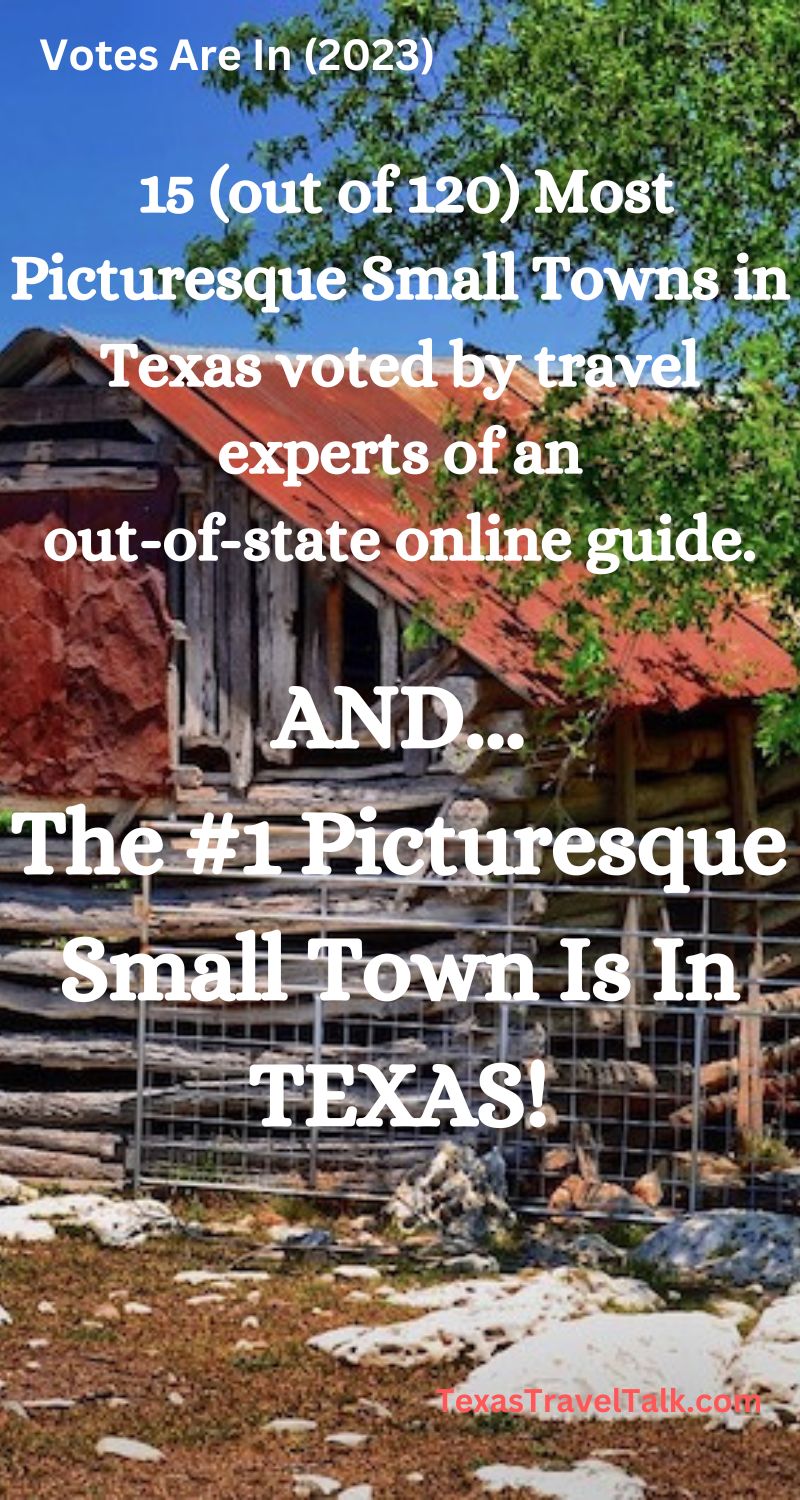 The-15-Most-Picturesque-small-Towns-Texas | Texas Travel Talk