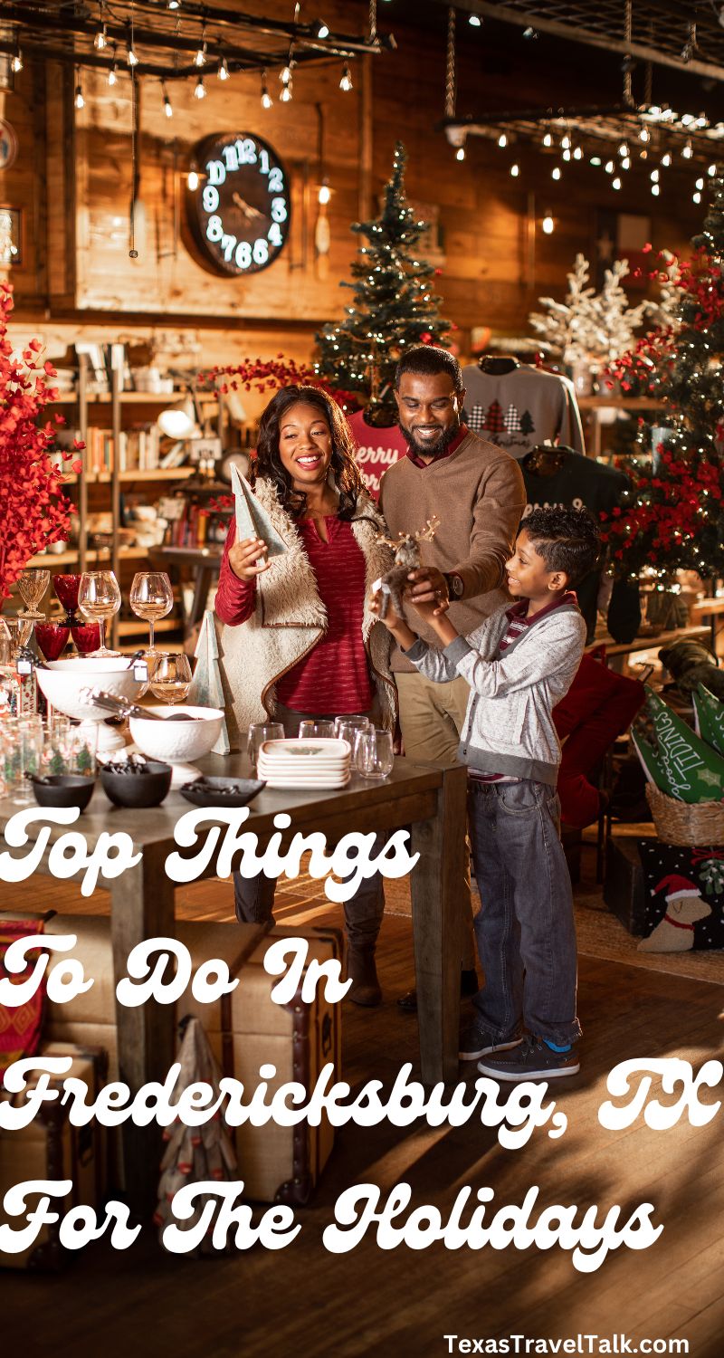 Top Things To Do In Fredericksburg For The Holidays