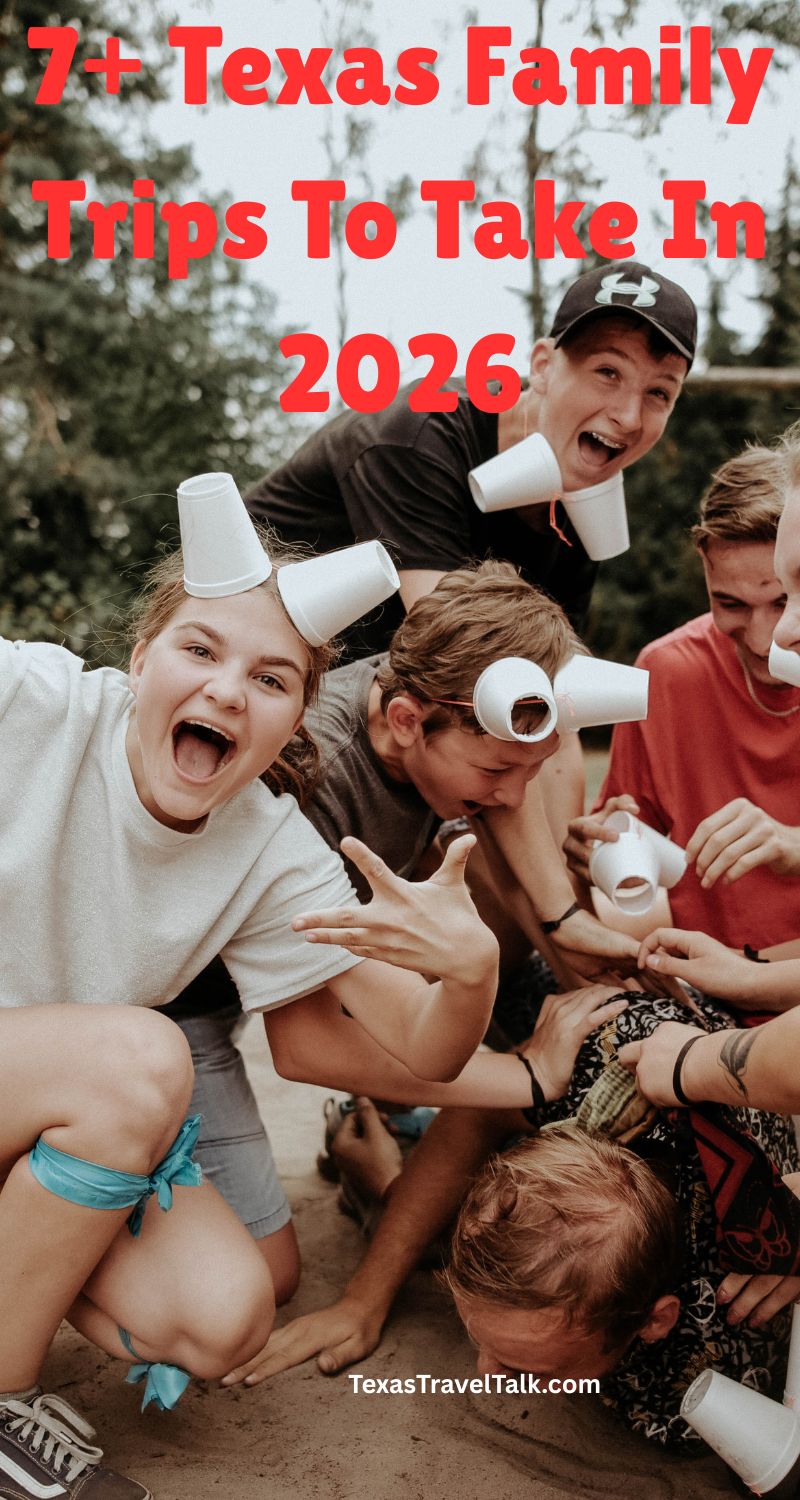 7 Texas Family Trips To Take In 2026