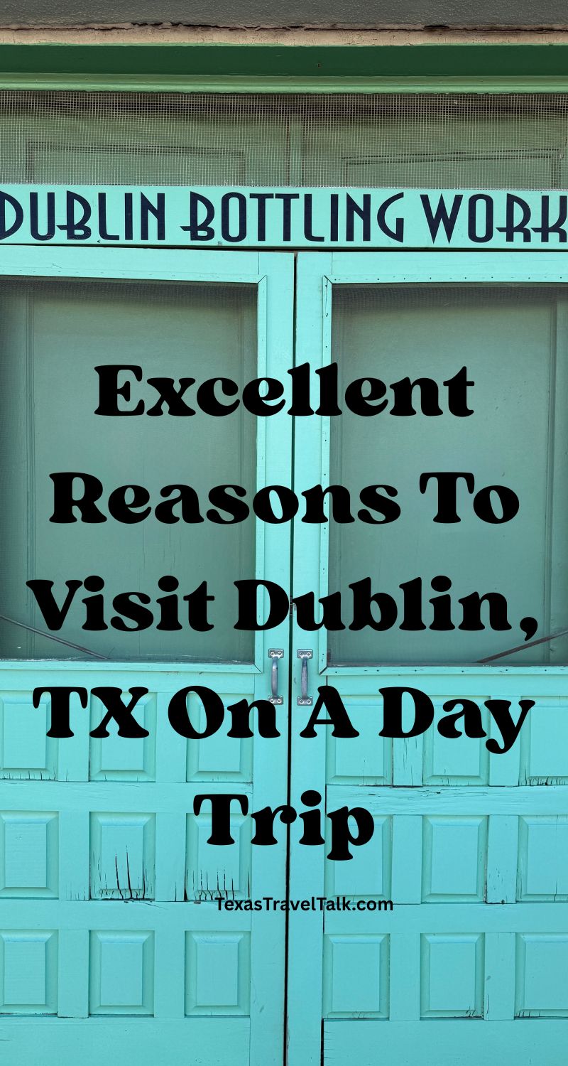 Discover Dublin, TX: Perfect for a Day Trip