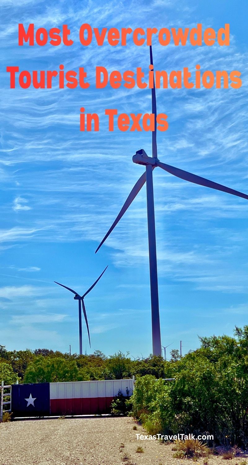Most Overcrowded Tourist Destinations in Texas
