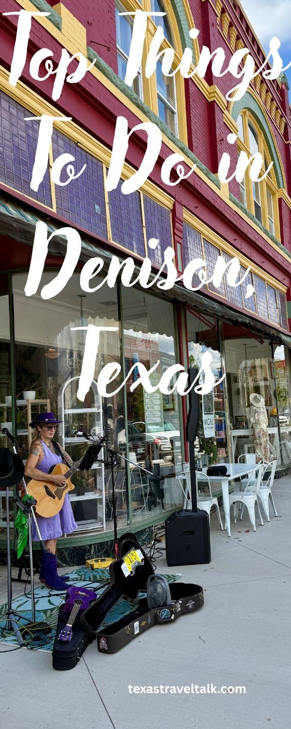top things to do in Denison, TX